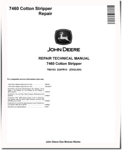 John Deere 7460 Cotton Strippers Repair Manual (TM2103)