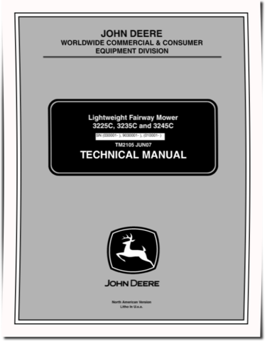 John Deere 3225C, 3235C and 3245C Lightweight Fairway Mowers set of Service Manuals (TM2105)