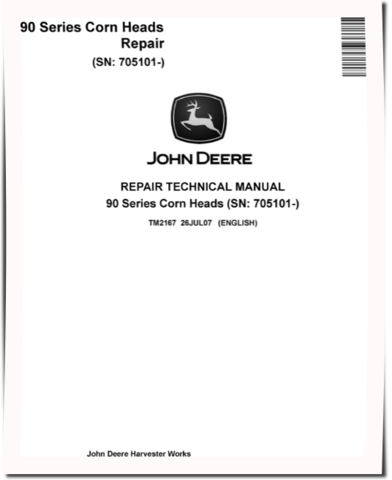 John Deere 1290, 1291, 1293, 494, 592, 692, 693, 694, 892, 893 and 894 Corn Heads Repair Manual (TM2167)