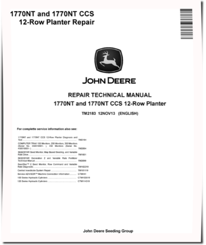 John Deere 1770NT and 1770NT CCS 12-Row Planters (SN. up to 740100) Repair Manual (TM2183)