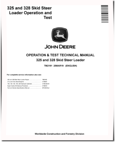 John Deere 325 and 328 Skid Steer Loaders Operation and Test Manual (TM2191)