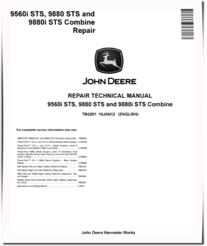 John Deere 9560i STS, 9880 STS and 9880i STS Combines Repair Manual (TM2201)