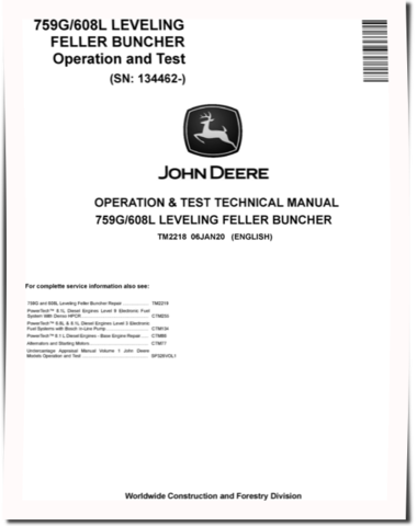 John Deere 759G (SN: 001032-) and TimberJack 608L Tracked Feller Bunchers Repair Manual (TM2219)