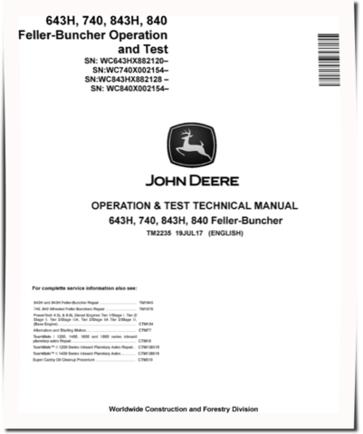 John Deere 643H, 843H, TimberJack 740 and 840 Feller Bunchers Operation and Test Manual (TM2235)