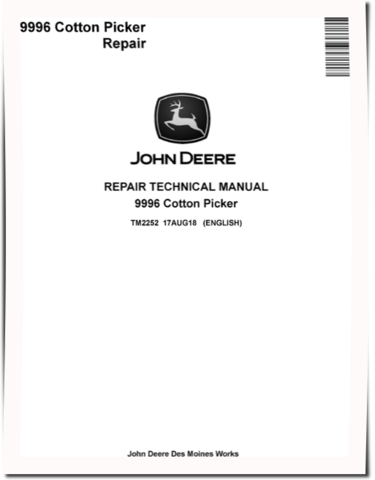 John Deere 9996 Cotton Pickers Repair Manual (TM2252)