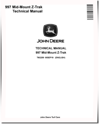 John Deere Z-Trak 997 Mid-Mount Zero-Turn Mowers Technical Manual (TM2259)