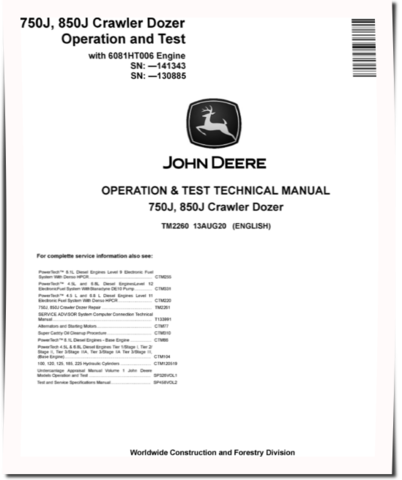 John Deere 750J (SN. before 141343) and 850J (SN. before 130885) Crawler Dozers with 6081HT006 Engine Operation and Test Manual (TM2260)