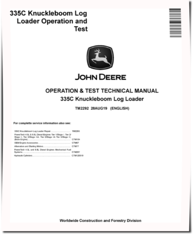 John Deere 335C Knuckleboom Trailer Mount  Log Loaders Operation and Test Manual (TM2292)