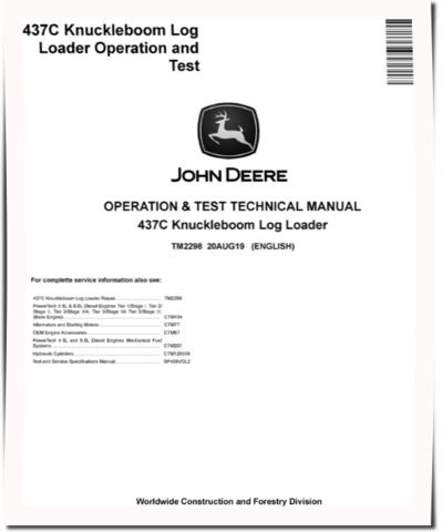 John Deere 437C Knuckleboom Trailer Mount Log Loaders Operation and Test Manual (TM2298)