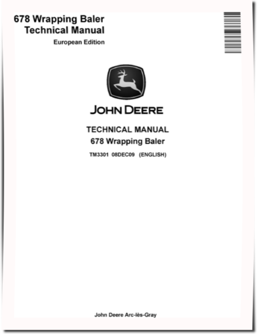 John Deere 678 Wrapping Balers (European Edition) Technical Manual (TM3301)