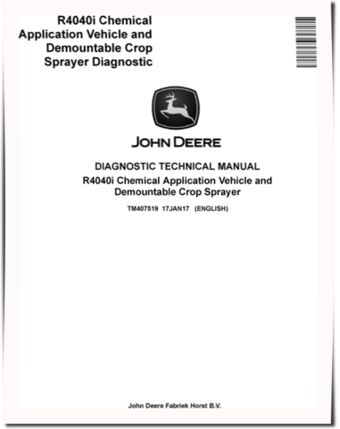 John Deere R4040i Chemical Application Vehicle and Demountable Crop Sprayer Diagnostic Manual (TM407519)