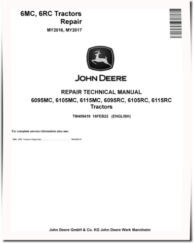 John Deere 6095MC, 6095RC, 6105MC, 6105RC, 6115MC and 6115RC Tractors (MY16-17) Repair Manual (TM409419)