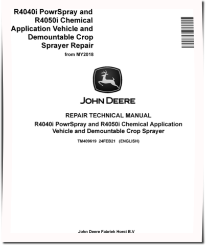 John Deere R4040i PowrSpray and R4050i Chemical Application Vehicles and Demountable Crop Sprayer (from MY18) Repair Manual (TM409619)