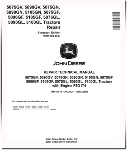 John Deere 5075GF/GL/GN/GV, 5090GF/GL/GN/GV, 5100GL, 5105GF/GN Tractors (Europe, from MY17) Repair Manual (TM410019)
