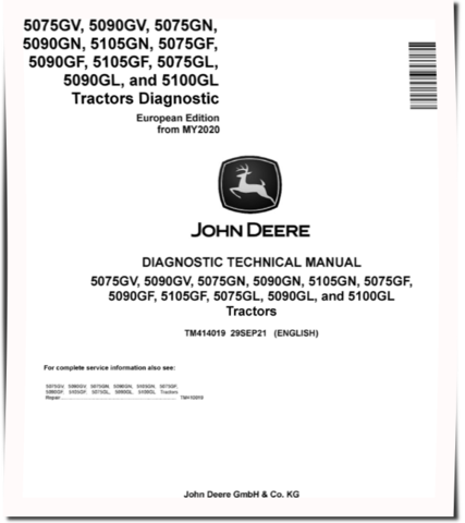 John Deere 5075GF/GL/GN/GV, 5090GF/GL/GN/GV, 5100GL, 5105GF/GN Tractors (Europe, from MY20) Diagnostic Manual (TM414019)