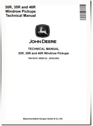 John Deere 30R, 35R and 46R Windrow Pickups Technical Manual (TM415219)