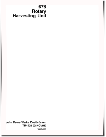 John Deere 676 Rotary Harvesting Units Technical Manual (TM4528)