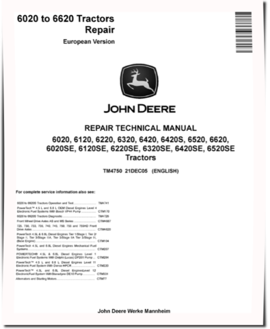 John Deere 6020(SE), 6120(SE), 6220(SE), 6320(SE), 6420(S, SE), 6520(SE) and 6620 Tractors (European Edition) Repair Manual (TM4750)