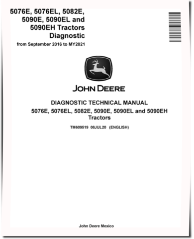 John Deere 5076E, 5076EL, 5082E, 5090E, 5090EH and 5090EL Tractors (MY16-21) Diagnostic Manual (TM609519)