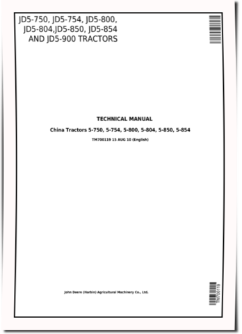 John Deere 5-750, 5-754, 5-800, 5-804, 5-850 and 5-854 China Tractors Technical Manual (TM700119)