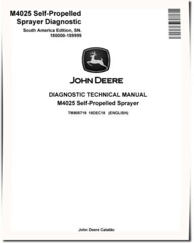 John Deere M4025 (SN: 180000-189999)  Self-Propelled Sprayers (South America) Diagnostic Manual (TM805719)