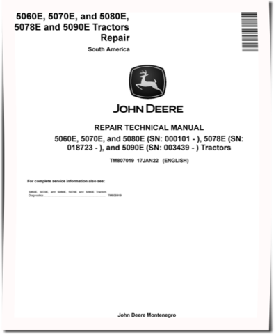 John Deere 5060E, 5070E, 5080E (SN.from 000101), 5078E (SN.from 018723), 5090E (SN.from 003439) Tractors (South America) Repair Manual (TM807019)