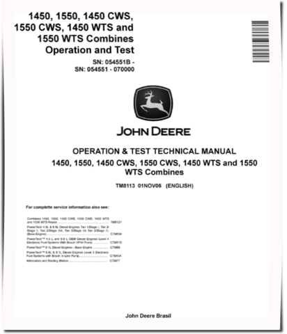 John Deere 1450, 1450 CWS, 1450 WTS, 1550, 1550 CWS and 1550 WTS Combines (SN: 054551-070000) Operation and Test Manual (TM8113)