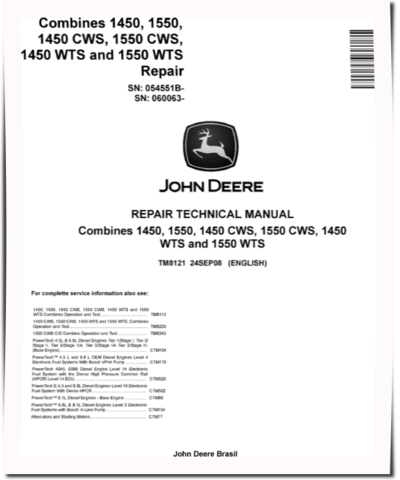 John Deere 1450, 1450 CWS, 1450 WTS, 1550, 1550 CWS CIS and 1550 WTS Combines (SN. from 054551) Repair Manual (TM8121)