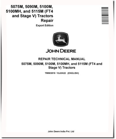 John Deere 5075M, 5090M, 5100M, 5100MH and 5115M FT4 and Stage V Tractors (Export Edition) Repair Manual (TM903819)