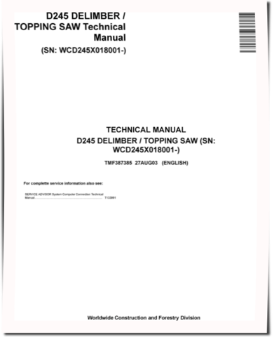 Waratah D245 (PIN: WCD245X018001-) Delimber / Topping Saw Technical Manual (TMF387385)
