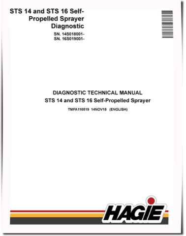 Hagie STS 14 (SN. from 018001) and STS 16 (SN. from 019001) Self-Propelled Sprayers Diagnostic Manual (TMFA110519)