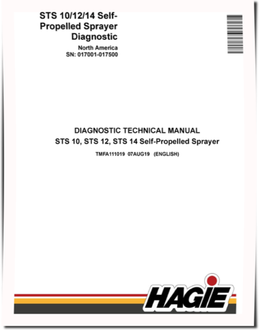 Hagie STS 10, STS 12 and STS 14 Self-Propelled Sprayers (SN: 017001-017500) Diagnostic Manual (TMFA111019)