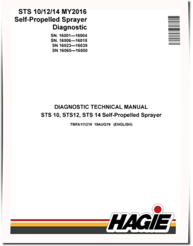 Hagie STS 10, STS 12 and STS 14 Self-Propelled Sprayers (SN: 016001-016500) Diagnostic Manual (TMFA111219)