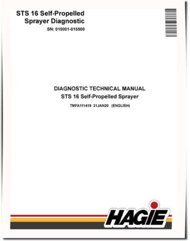 Hagie STS 16 Self-Propelled Sprayers (SN: 015001-015500) Diagnostic Manual (TMFA111419)