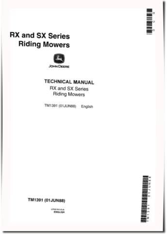 John Deere RX63, RX73, RX75, RX95, SX75 and SX95 Riding Mowers Technical Manual (tm1391)