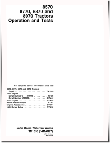 John Deere 8570, 8770, 8870 and 8970 4WD Articulated Tractors Operation and Test Manual (tm1550)