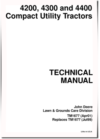 John Deere 4200, 4300 and 4400 Compact Utility Tractors Technical Manual (tm1677)