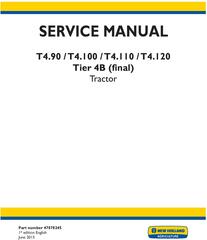 New Holland T4.90, T4.100, T4.110, T4.120 Tractor Tier 4B final Complete Service Manual (USA)