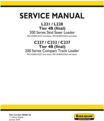 New Holland L221, L228 Skid Steer; C227,C232,C237 Compact Track Loader (Tier4B final) Service Manual