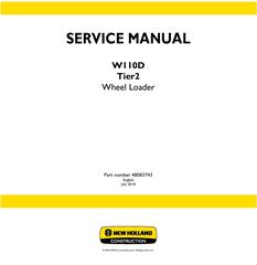 New Holland W110D Tier 2 Wheel Loader Service Manual