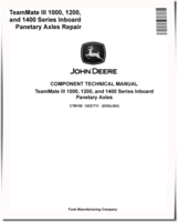 John Deere TeamMate III 1000, 1200 and 1400 Series Inboard Panetary Axles Component Technical Manual (CTM150)