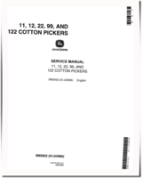 John Deere 11, 12, 122, 22 and 99 Cotton Pickers Technical Manual (SM2052)