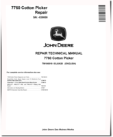John Deere 7760 (SN. up to 039000) Cotton Pickers Repair Manual (TM100019)