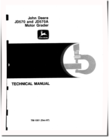 John Deere JD570 and JD570A Motor Graders Technical Manual (TM1001)