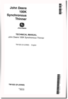 John Deere 100K Synchronous Thinners Technical Manual (TM1023)