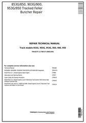 TM10275 - John Deere 853G, 850, 903G, 900, 953G, 950 Tracked Feller Buncher Service Repair Manual