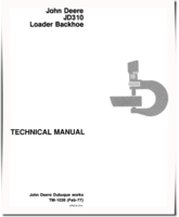 John Deere 310 and JD310 Backhoe Loaders Technical Manual (TM1036)