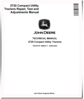 John Deere 2720 Compact Utility Tractors Repair, Test and Adjustments Technical Manual (TM103719)