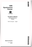 John Deere 100K Synchronous Thinners Technical Manual (TM1074)