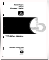John Deere 555 and JD555 Crawler Loaders Technical Manual (TM1111)